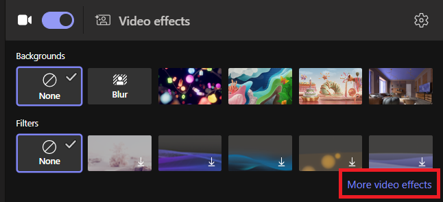 The "More video effects" button in the bottom right of the Video Effects menu.